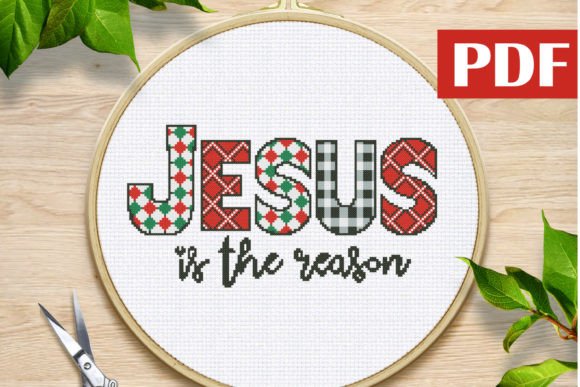 Jesus is the Reason Cross Stitch Pattern